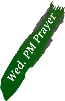 Wednesday PM Prayer And Bible Study